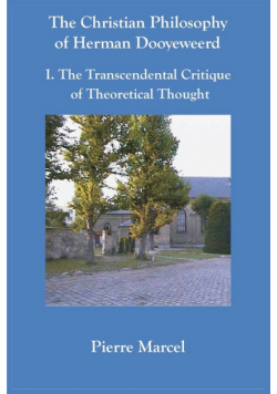 The Christian Philosophy of Herman Dooyeweerd