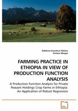 Farming Practice In Ethiopia In View Of Production Function Analysis