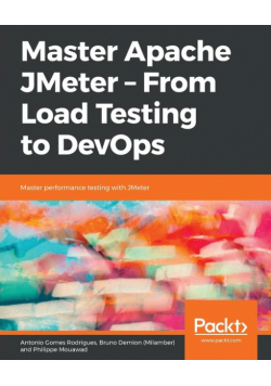 Master Apache JMeter - From Load Testing to DevOps