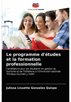 Le programme d'études et la formation professionnelle