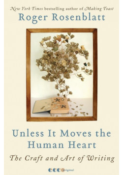 Unless It Moves the Human Heart