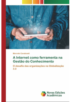 A Internet como ferramenta na Gestão do Conhecimento