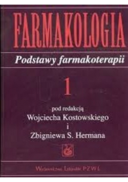 Farmakologia Podstawy farmakologii  tom 1