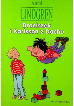Braciszek i Karlsson z Dachu