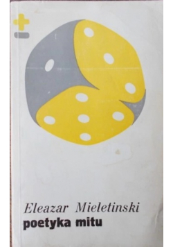 Mieletinski, poetyka mitu