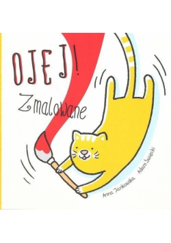Ojej! Zmalowane