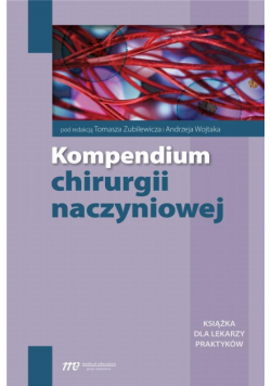Kompendium chirurgii naczyniowej