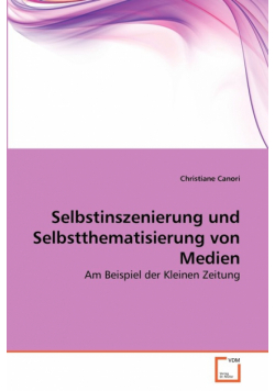 Selbstinszenierung und Selbstthematisierung von Medien