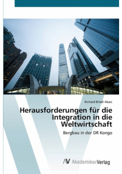 Herausforderungen für die Integration in die Weltwirtschaft