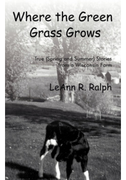 Where the Green Grass Grows