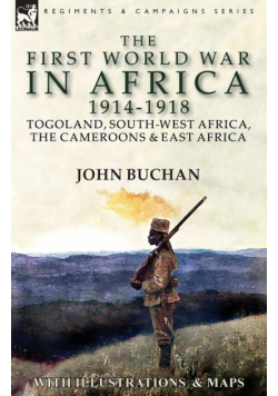 The First World War in Africa 1914-1918