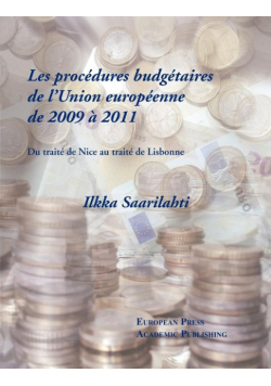Les procédures budgétaires de L'Union européenne de 2009 à 2011 - Du traité de Nice au traité de Lisbonne