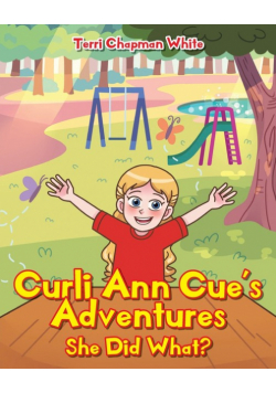 Curli Ann Cue's Adventures