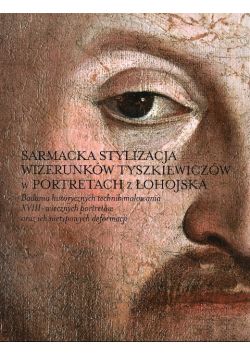 Sarmacka stylizacja wizerunków Tyszkiewiczów