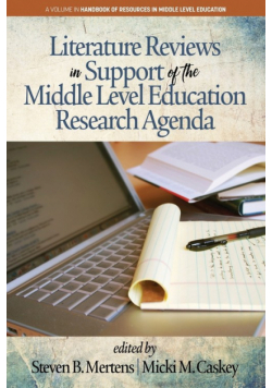 Literature Reviews in Support of the Middle Level Education Research Agenda