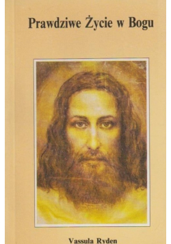 Prawdziwe Życie w Bogu tom II