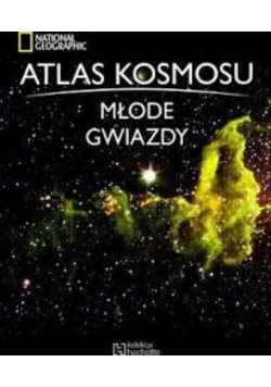 Atlas Kosmosu Tom 25 Młode Gwiazdy