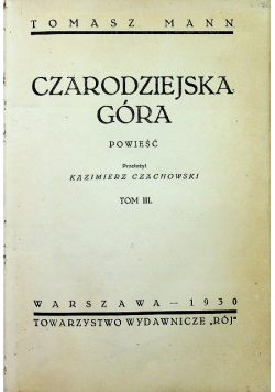 Czarodziejska Góra Powieść Tom III 1930 r.