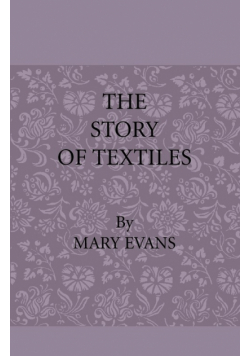 The Story of Textiles