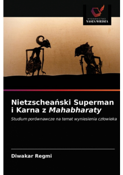 Nietzscheański Superman i Karna z Mahabharaty