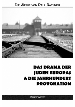 Das drama der juden europas & Die jahrhundert-provokation