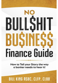 No Bull$Hit Bu$Ine$$ Finance Guide