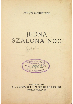 Jedna Szalona Noc 1938 r.