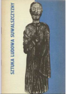 Sztuka ludowa suwalszczyzny