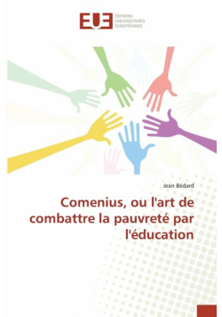 Comenius, ou lart de combattre la pauvreté par léducation