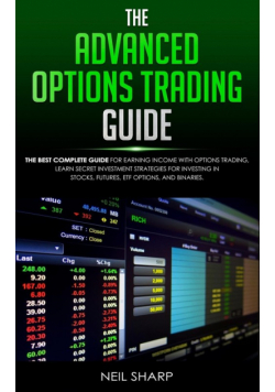 The Advanced Options Trading Guide