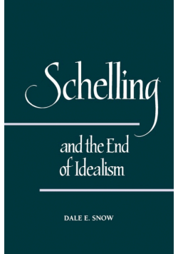 Schelling and the End of Idealism