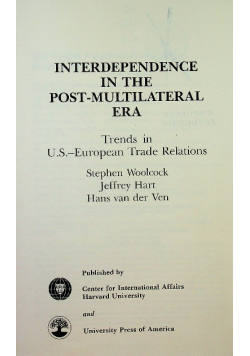 Interdependence in the post multilateral era