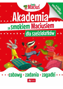 Akademia ze smokiem Maciusiem dla sześciolatków