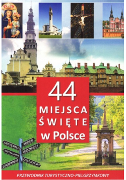 44 Miejsca Święte W Polsce