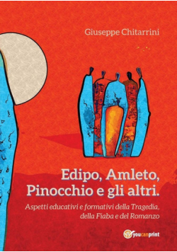 Edipo, Amleto, Pinocchio e gli altri