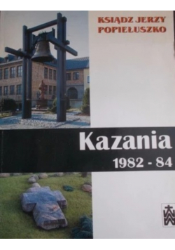 Kazania 1982 - 84
