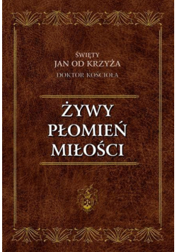 Żywy Płomień Miłości