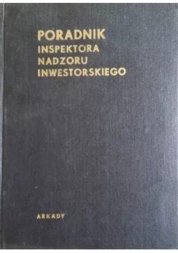 Poradnik Inspektora Nadzoru Inwestorskiego