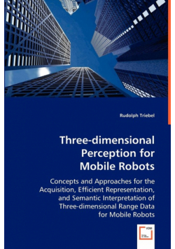 Three-dimensional Perception for Mobile Robots
