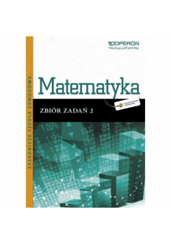 Matematyka ZSZ 2 Odkrywamy... zbiór w.2013 OPERON