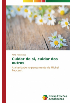 Cuidar de si, cuidar dos outros
