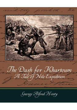 The Dash for Khartoum - A Tale of Nile Expedition