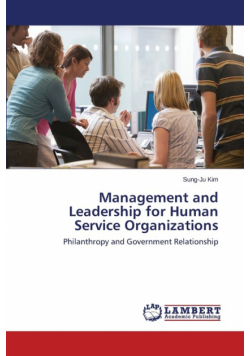 Management and Leadership for Human Service Organizations