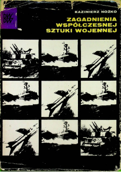 Zagadnienia współczesnej sztuki wojennej