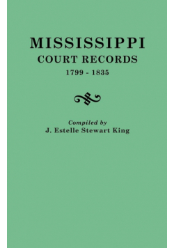 Mississippi Court Records, 1799-1835