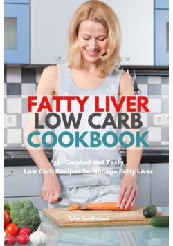Fatty Liver Low Carb Cookbook