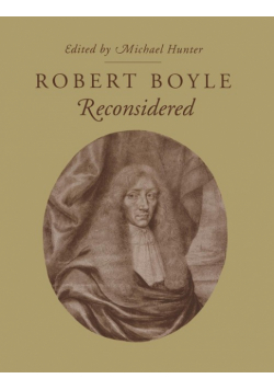 Robert Boyle Reconsidered