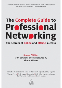 The Complete Guide to Professional Networking
