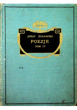Żuławski Poezje tom 4 1908 r.