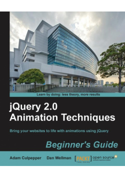 Jquery 2.0 Animation Techniques Beginner's Guide